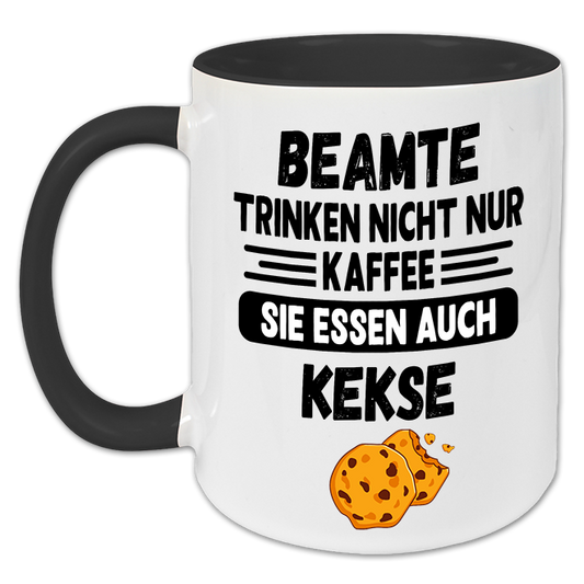 "Beamte trinken nicht nur Kaffee" Tasse