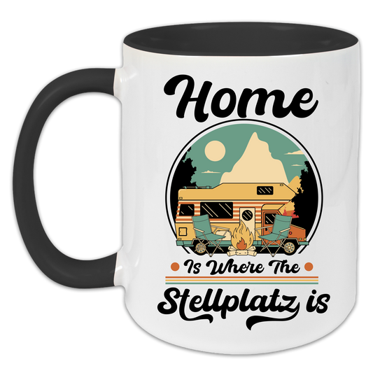 "Home is where the Stellplatz is" Tasse