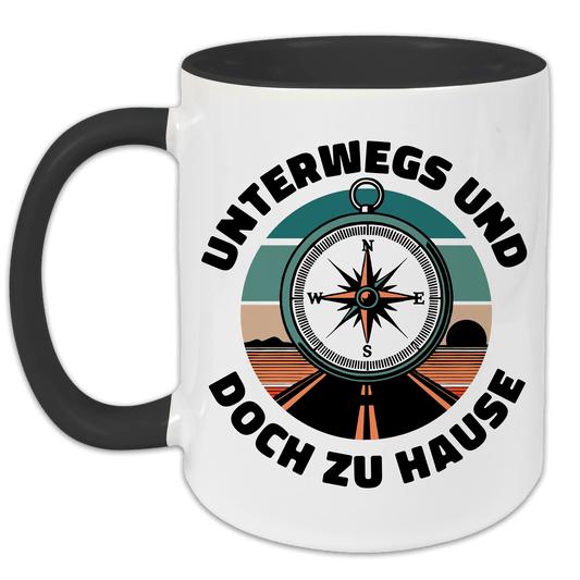 "Unterwegs und doch zu Hause" Tasse