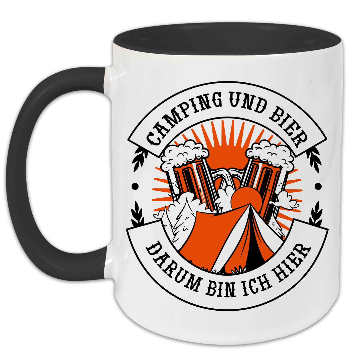 "Camping und Bier, darum bin ich hier" Tasse