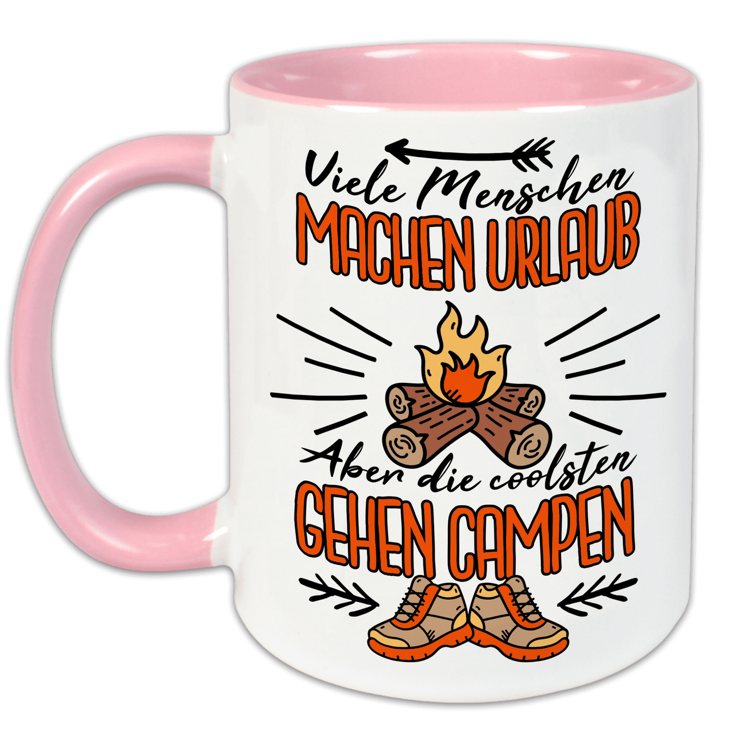 "Viele Menschen machen Urlaub, aber die Coolsten gehen campen" Tasse