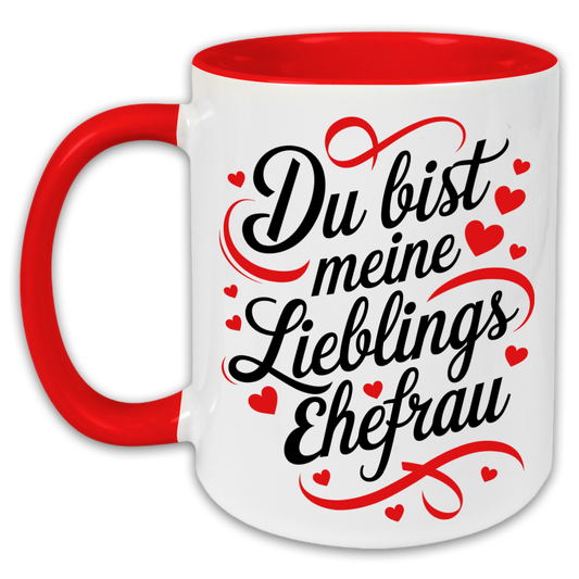 "Du bist meine Lieblingsehefrau" Tasse
