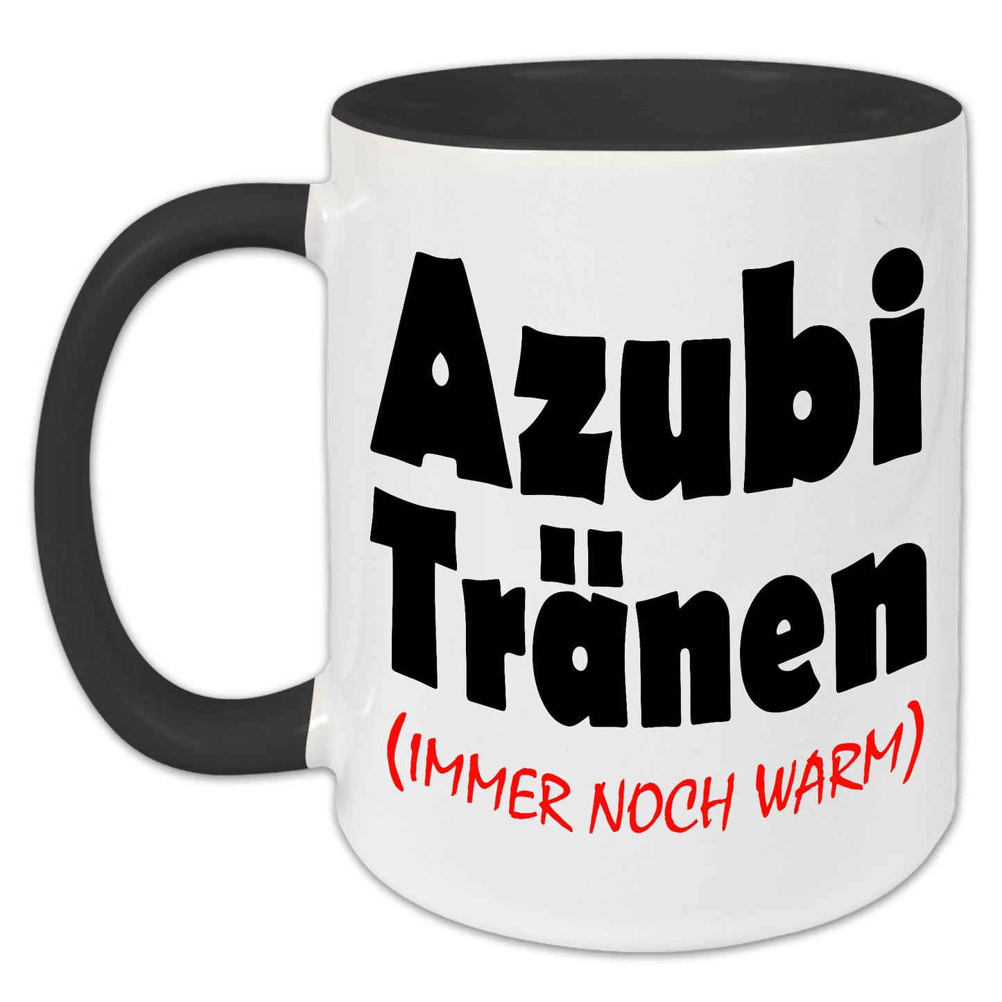 "Azubi Tränen" Tasse