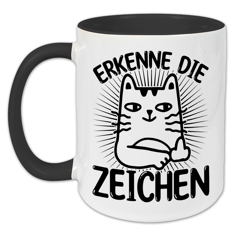 "Erkenne die Zeichen" Tasse
