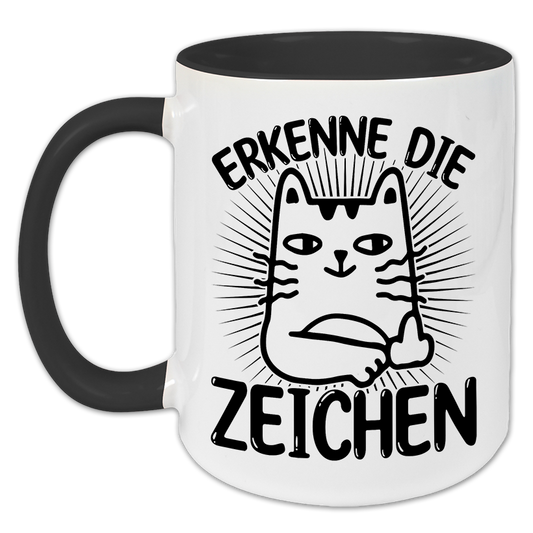 "Erkenne die Zeichen" Tasse