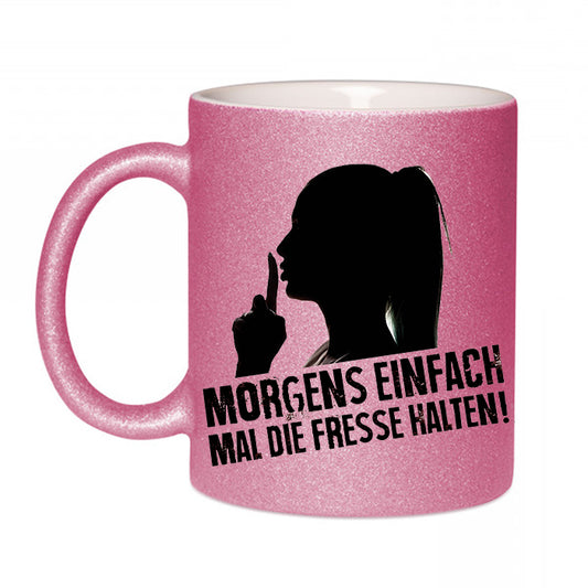 "Fresse halten" Glitzertasse