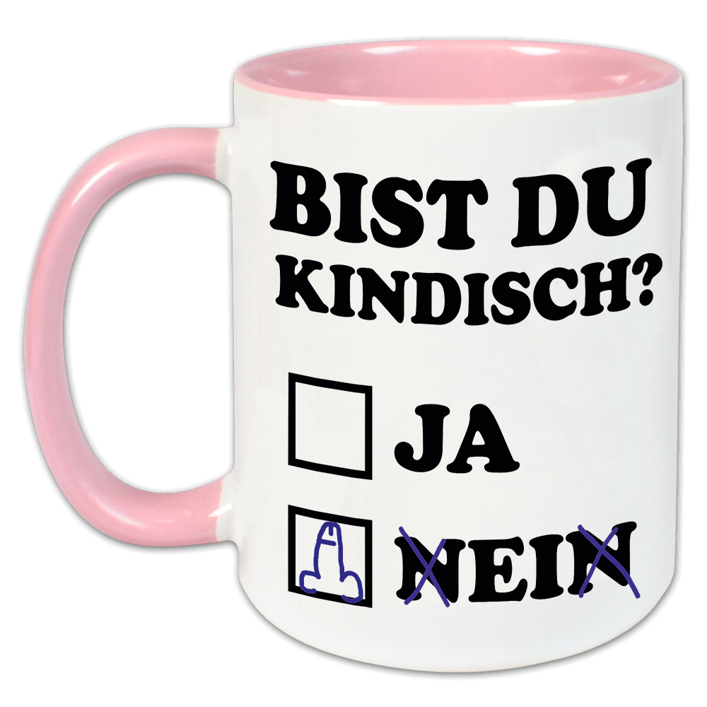 "Bist Du kindisch?" Tasse