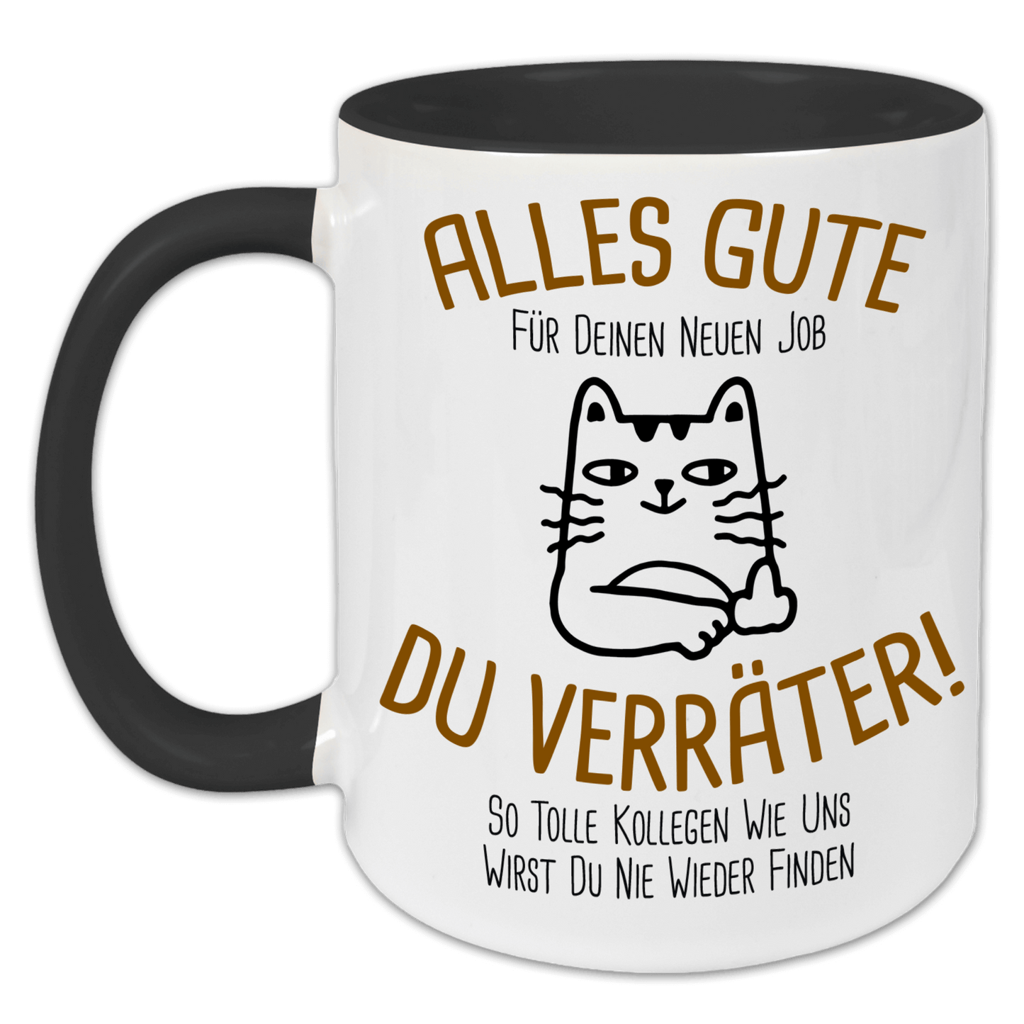 "Alles Gute Du Verräter" Tasse