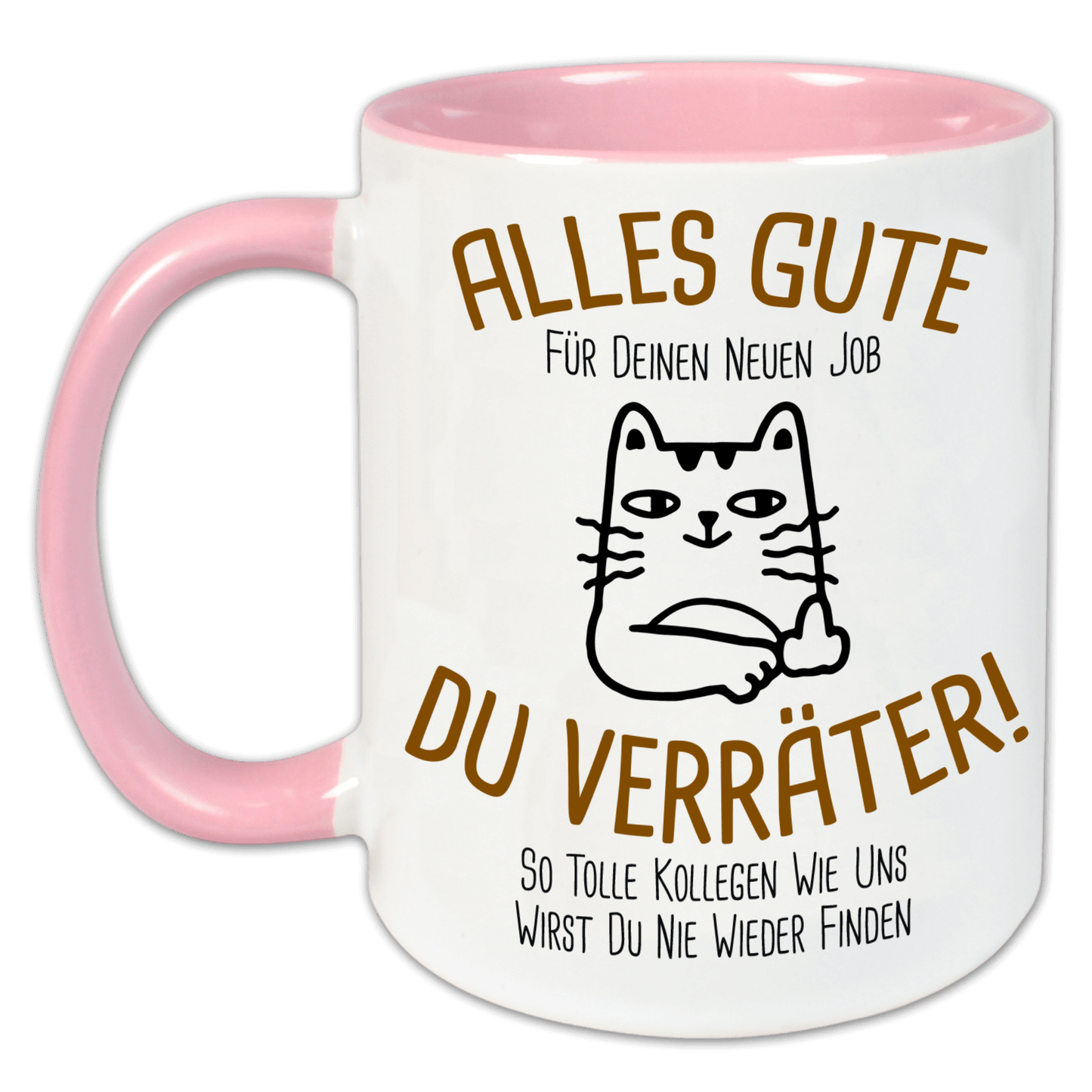 "Alles Gute Du Verräter" Tasse