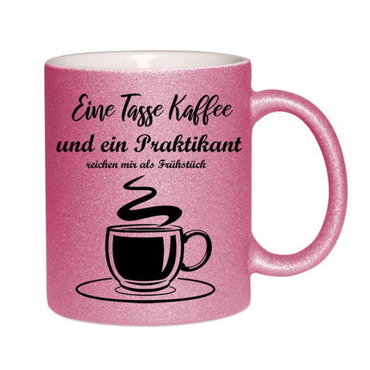 "Eine Tasse Kaffee" Glitzertasse